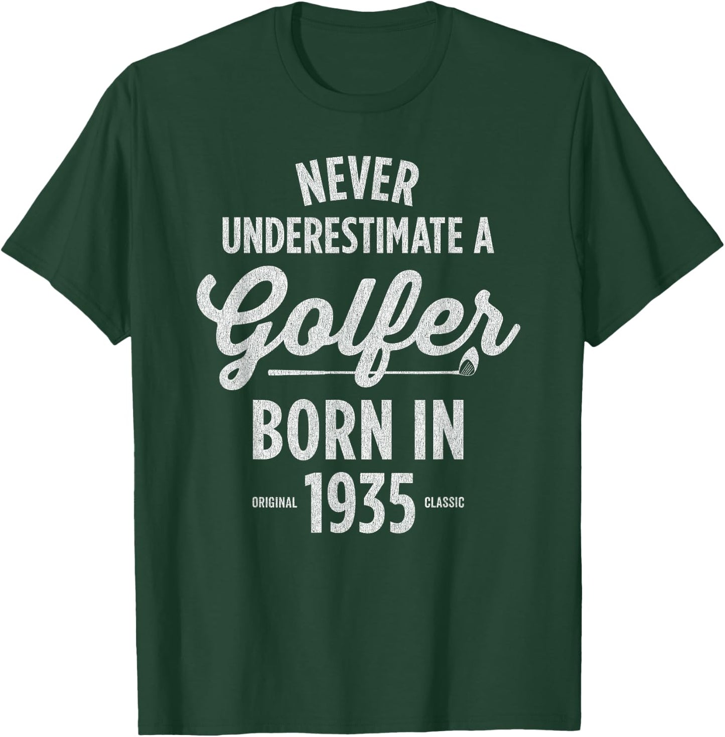 91 Year Old Golfer: Golfing Golf 1935 91st Birthday T-Shirt - T-Shirt | Forest
