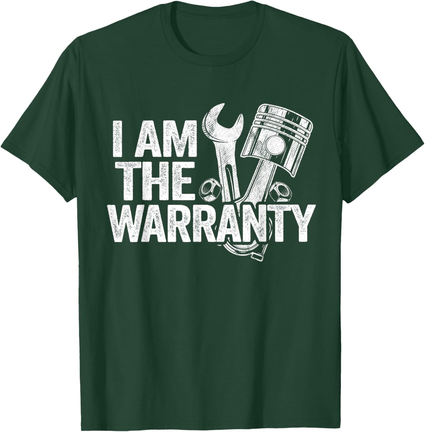 I Am The Warranty Race Car Parts Repair Guy Funny Mechanic T-Shirt - T-Shirt | Forest