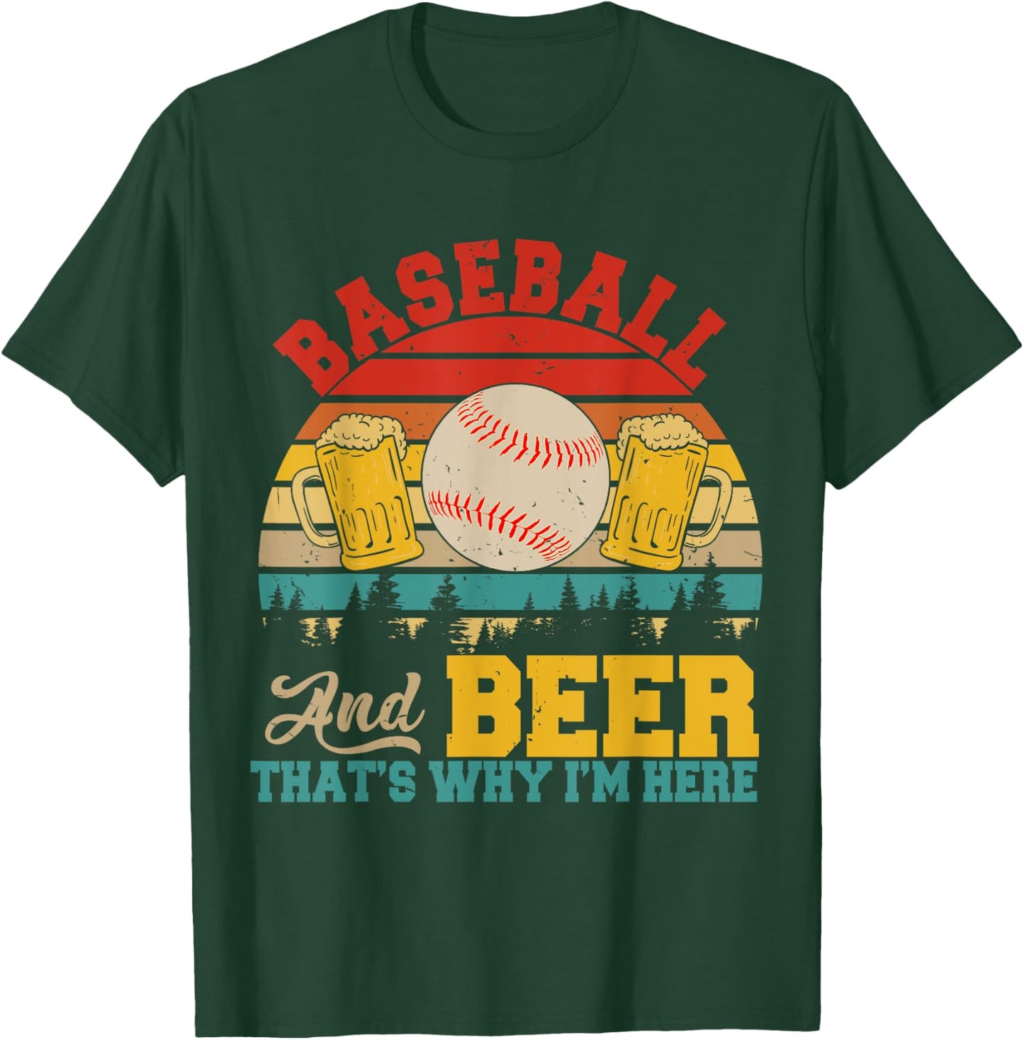 Vintage Retro Baseball And Beer That's Why I'm Here Lover T-Shirt - T-Shirt | Forest