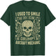 I Used To Smile And Then I Became A Grumpy Aircraft Mechanic T-Shirt - T-Shirt | Forest
