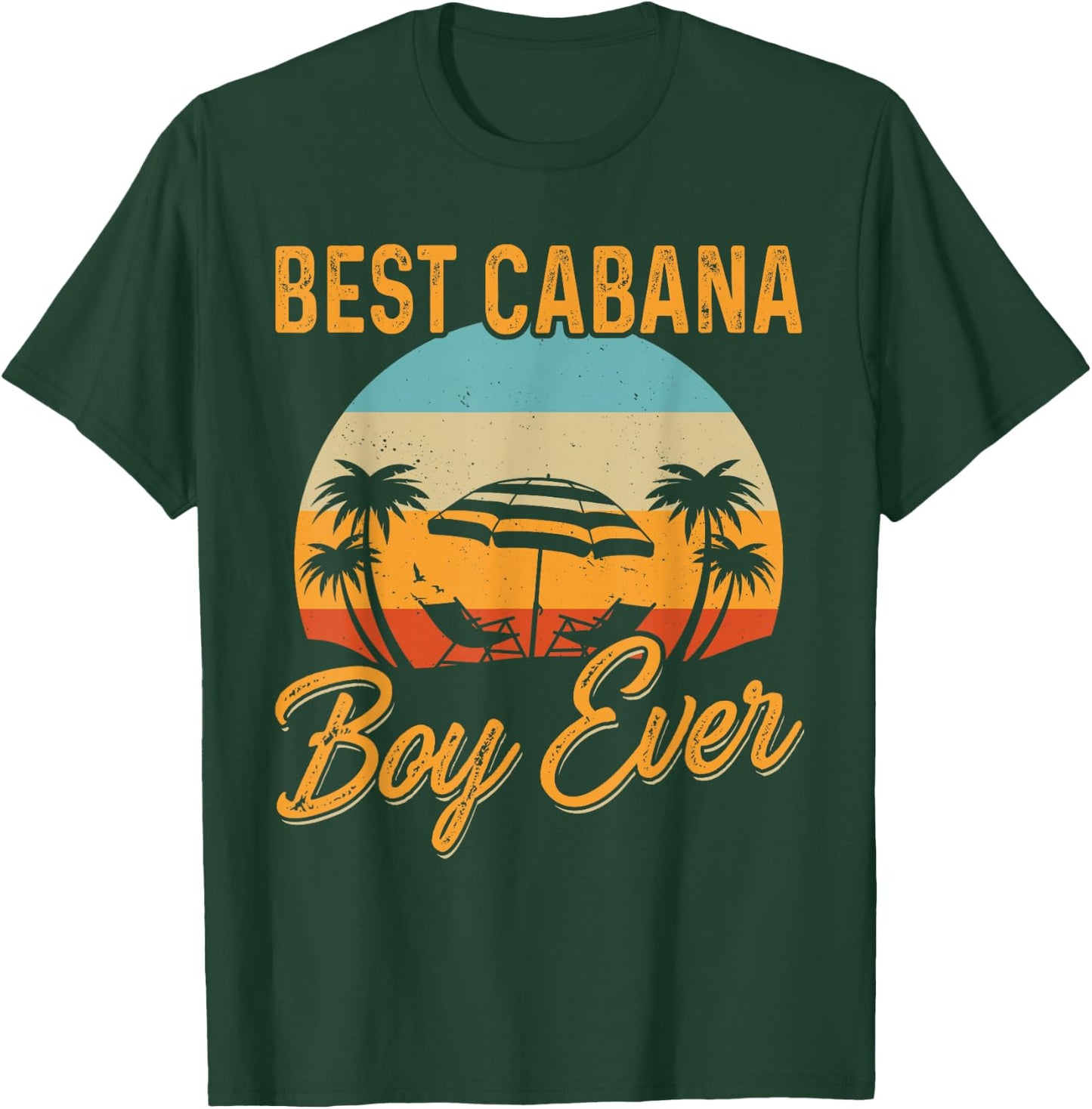 Best Cabana Boy Ever Sunset Palm Trees Funny Novelty T-Shirt - T-Shirt | Forest