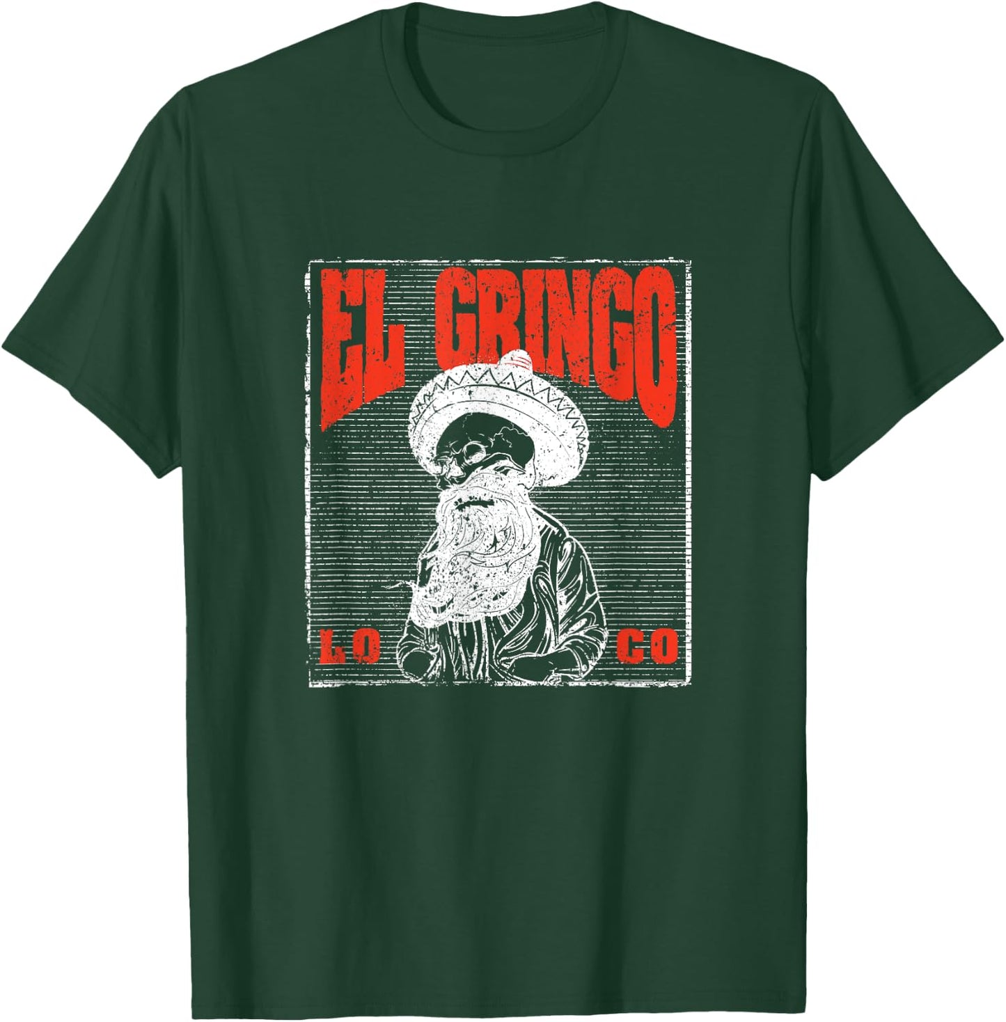 Bad Hombre Funny Cinco De Mayo Fiesta Party El Gringo Loco T-Shirt - T-Shirt | Forest