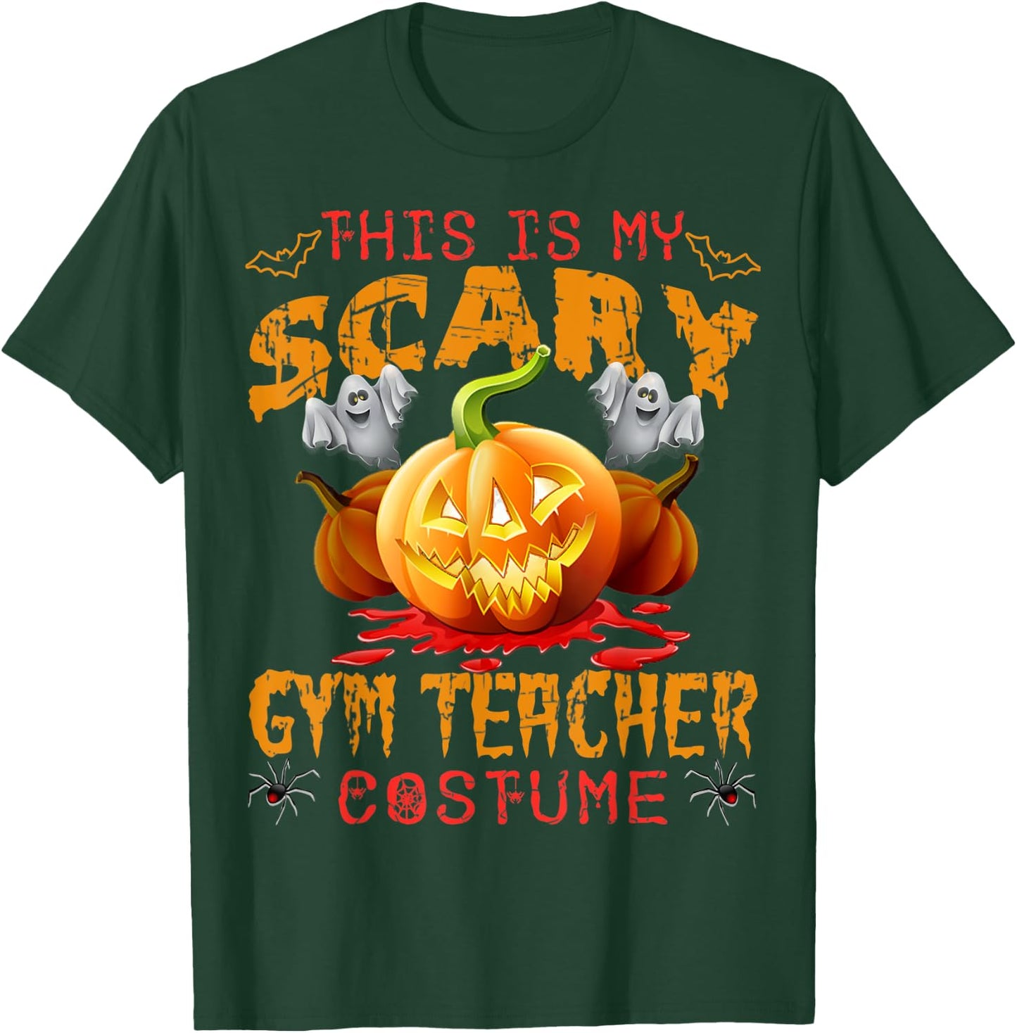 This Is My Scary Gym Teacher Costume Pumpkin Funny Halloween Men Women T-Shirt - T-Shirt | Forest
