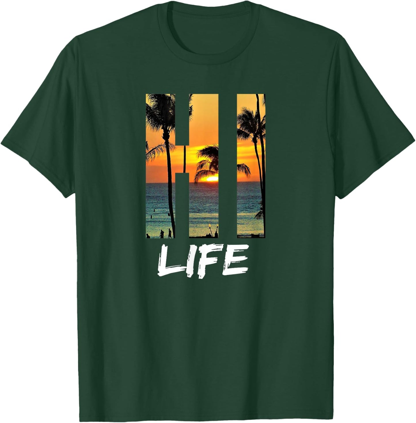 Hi Life Aloha Hawaii Beach T-Shirt - T-Shirt | Forest