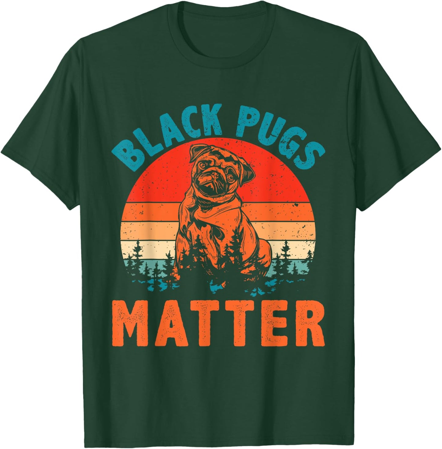 Vintage Retro Black Pugs Matter Funny Pet Dog Lover Women Girls Kids T-Shirt - T-Shirt | Forest