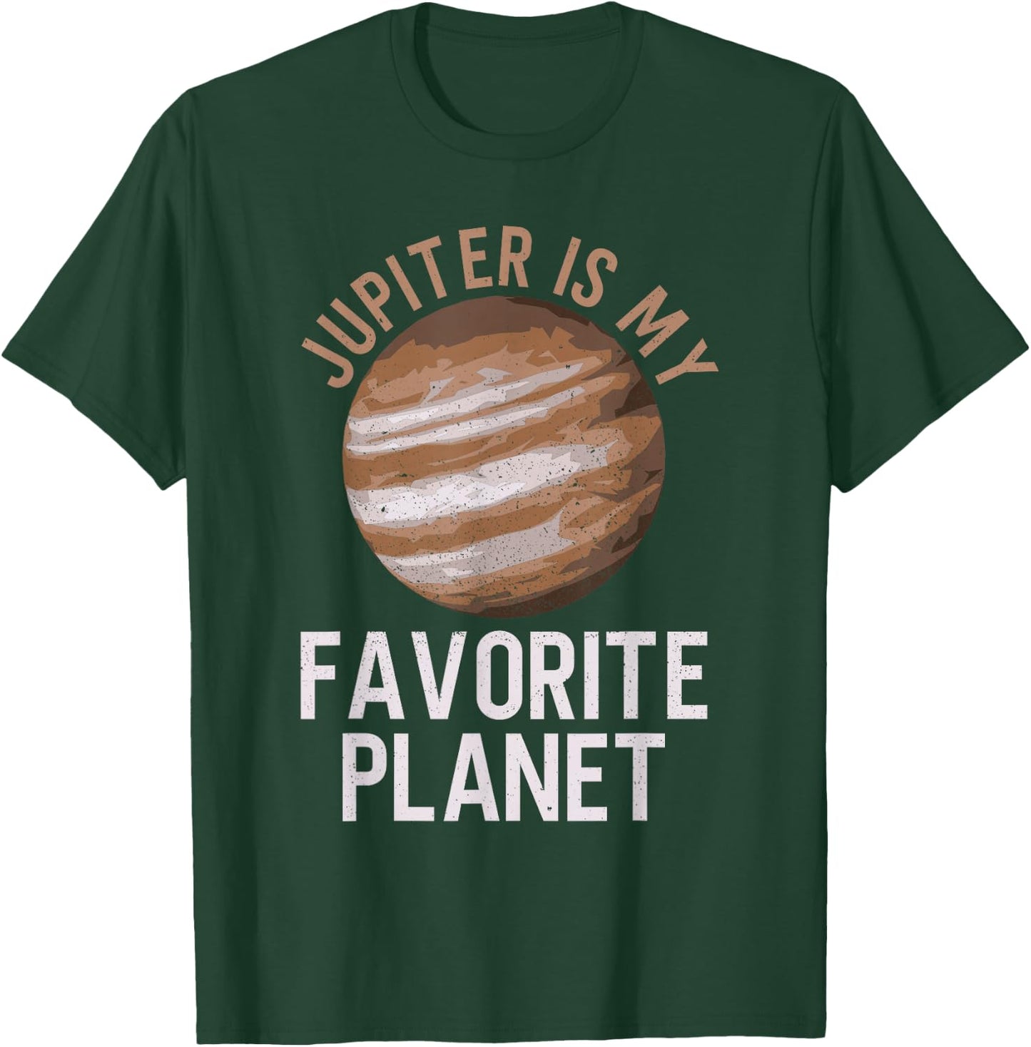 Jupiter Is My Favorite Planet - Jupiter Space T-Shirt - T-Shirt | Forest