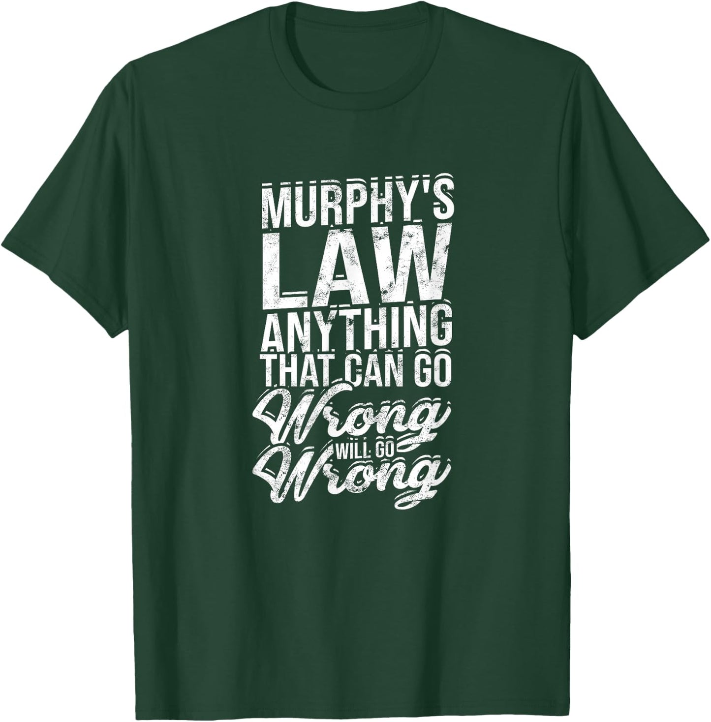 Murphy's law anything that can go wrong will go - Prosecutor T-Shirt - T-Shirt | Forest