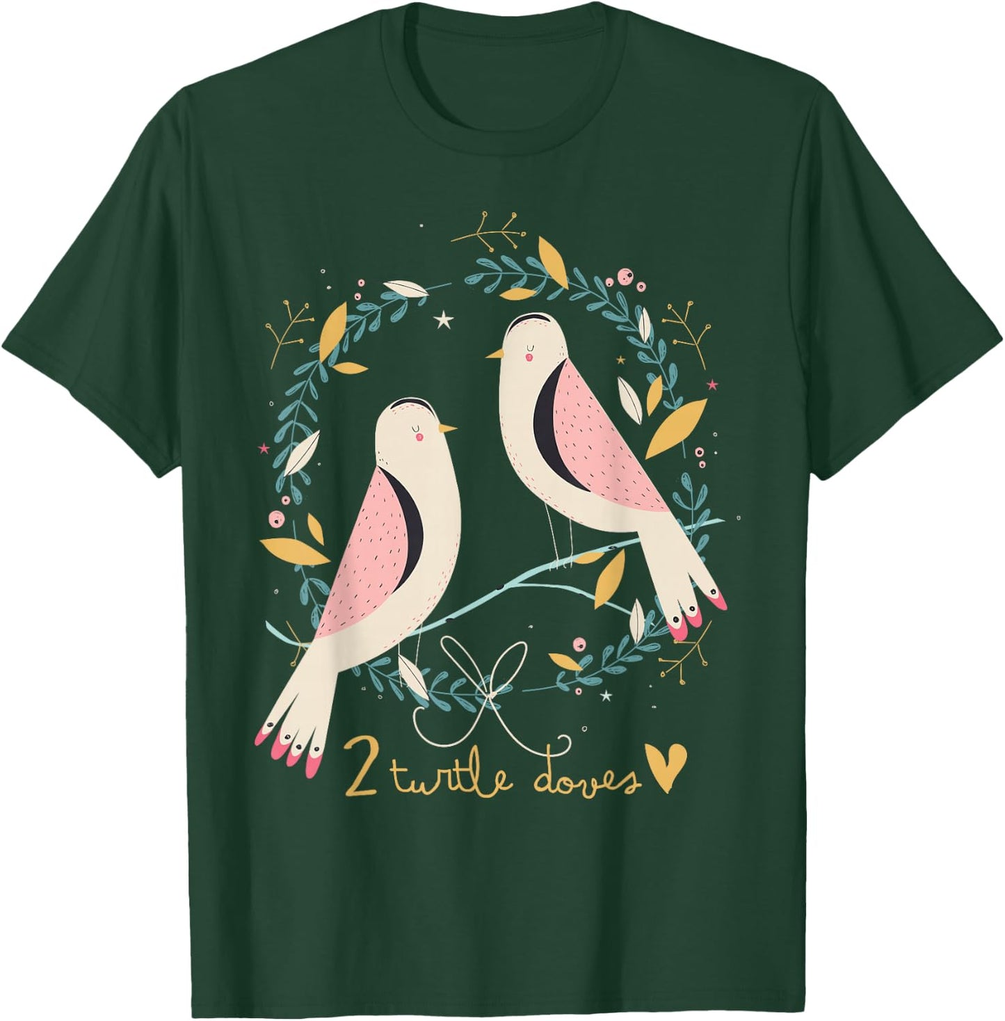 Two Turtle Doves 12 Days Of Christmas Song Coral Rhyme Xmas T-Shirt - T-Shirt | Forest