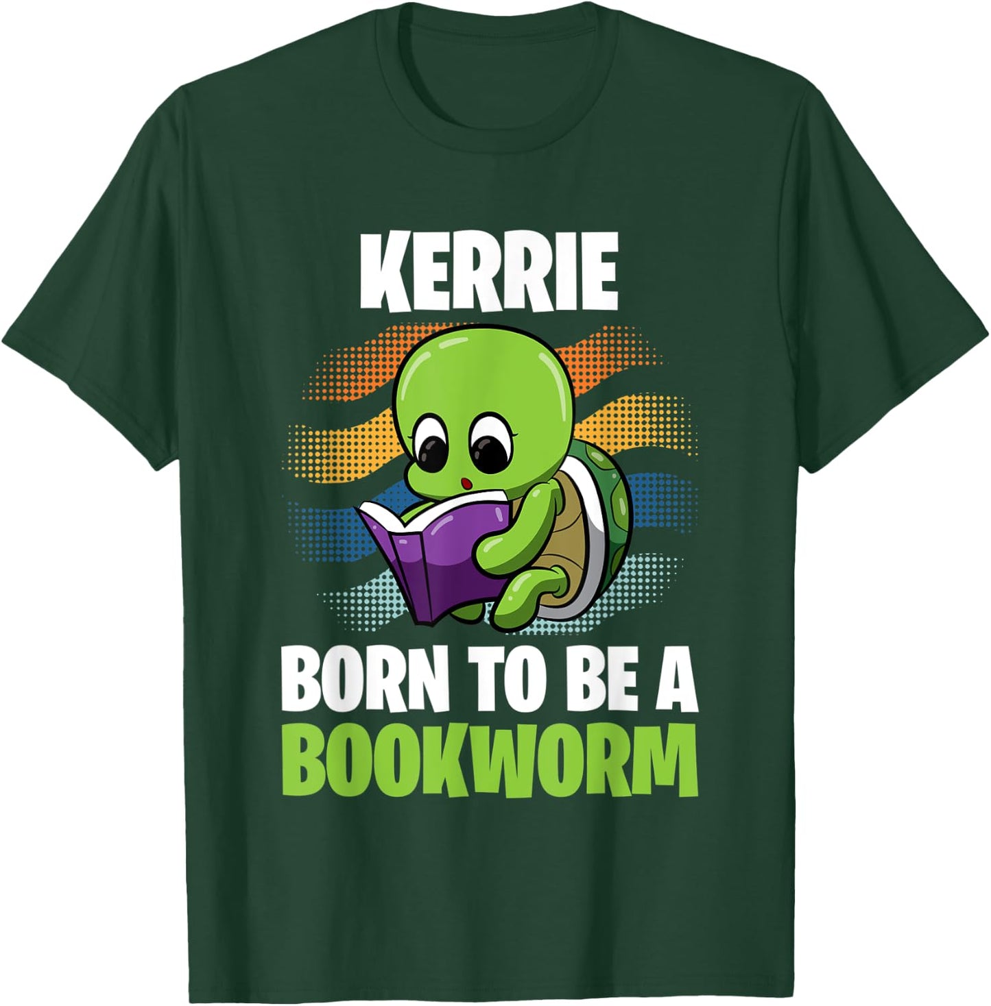Kerrie - Born To Be A Bookworm - Personalized T-Shirt - T-Shirt | Forest