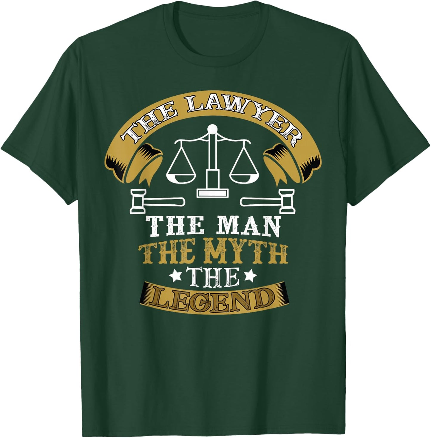 The Lawyer The Man Myth The Legend Gift lover Justice T-Shirt - T-Shirt | Forest