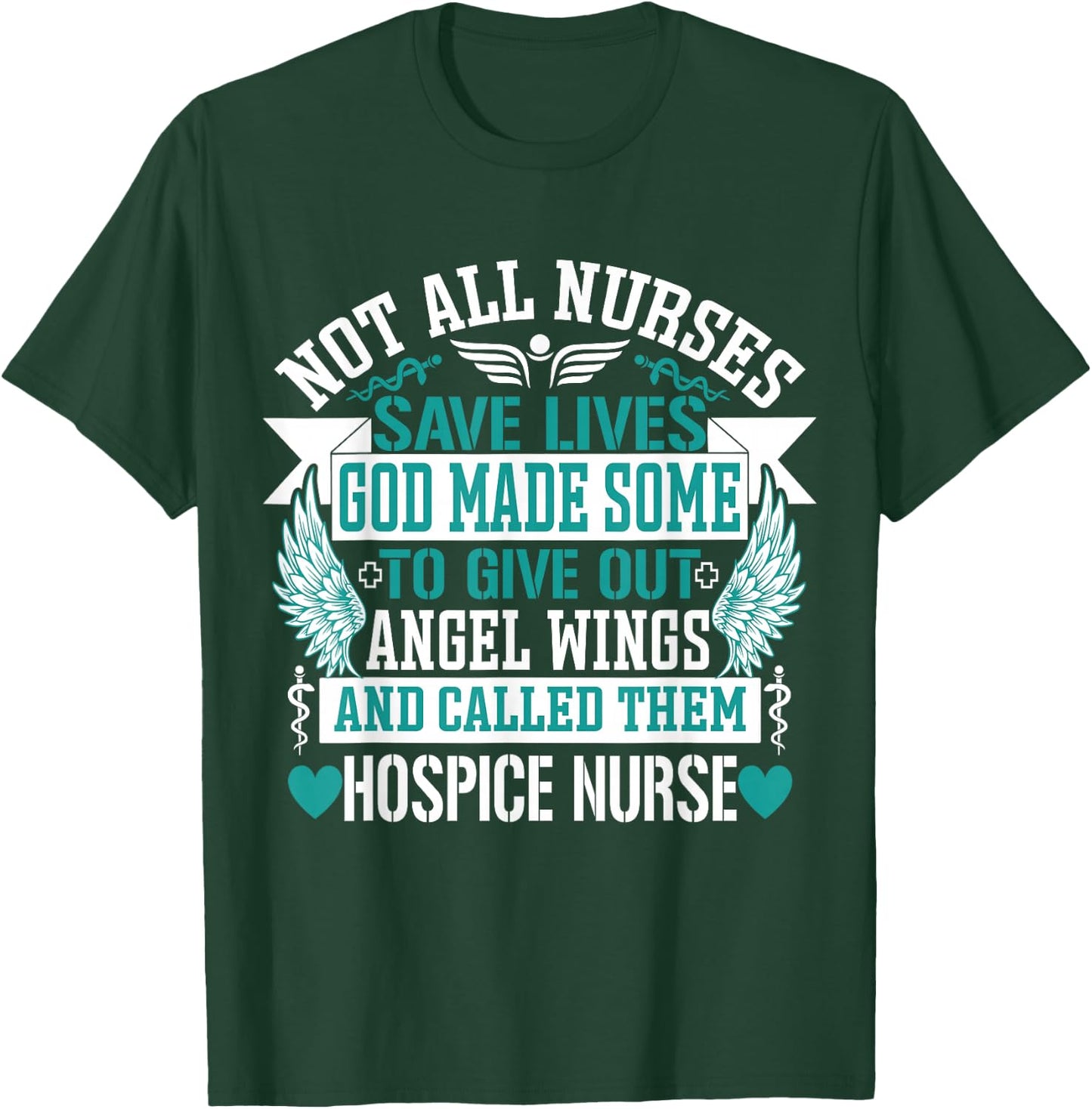 Not All Nurses Save Lives Called Them Hospice Nurse T-Shirt - T-Shirt | Forest