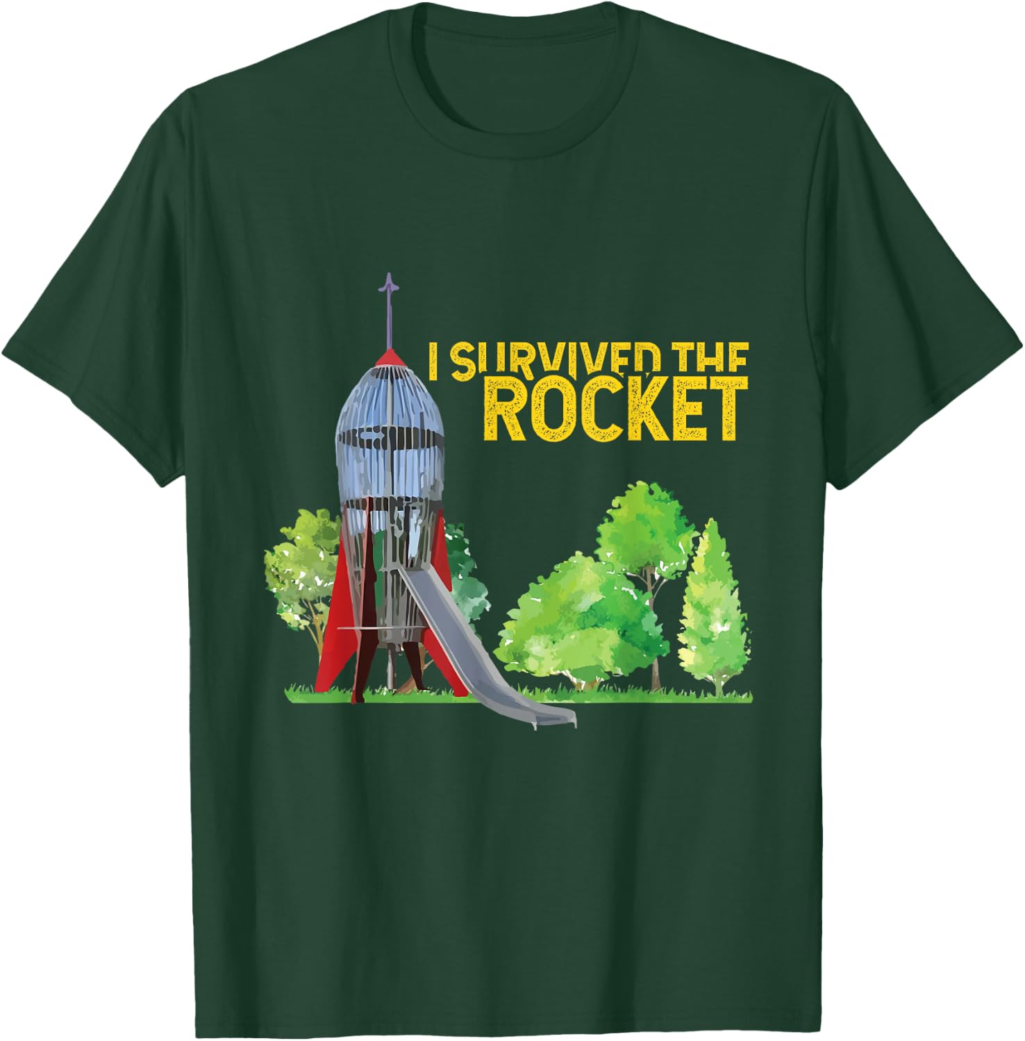 I Survived the Rocket Slide - School Playgrounds Scientist T-Shirt - T-Shirt | Forest