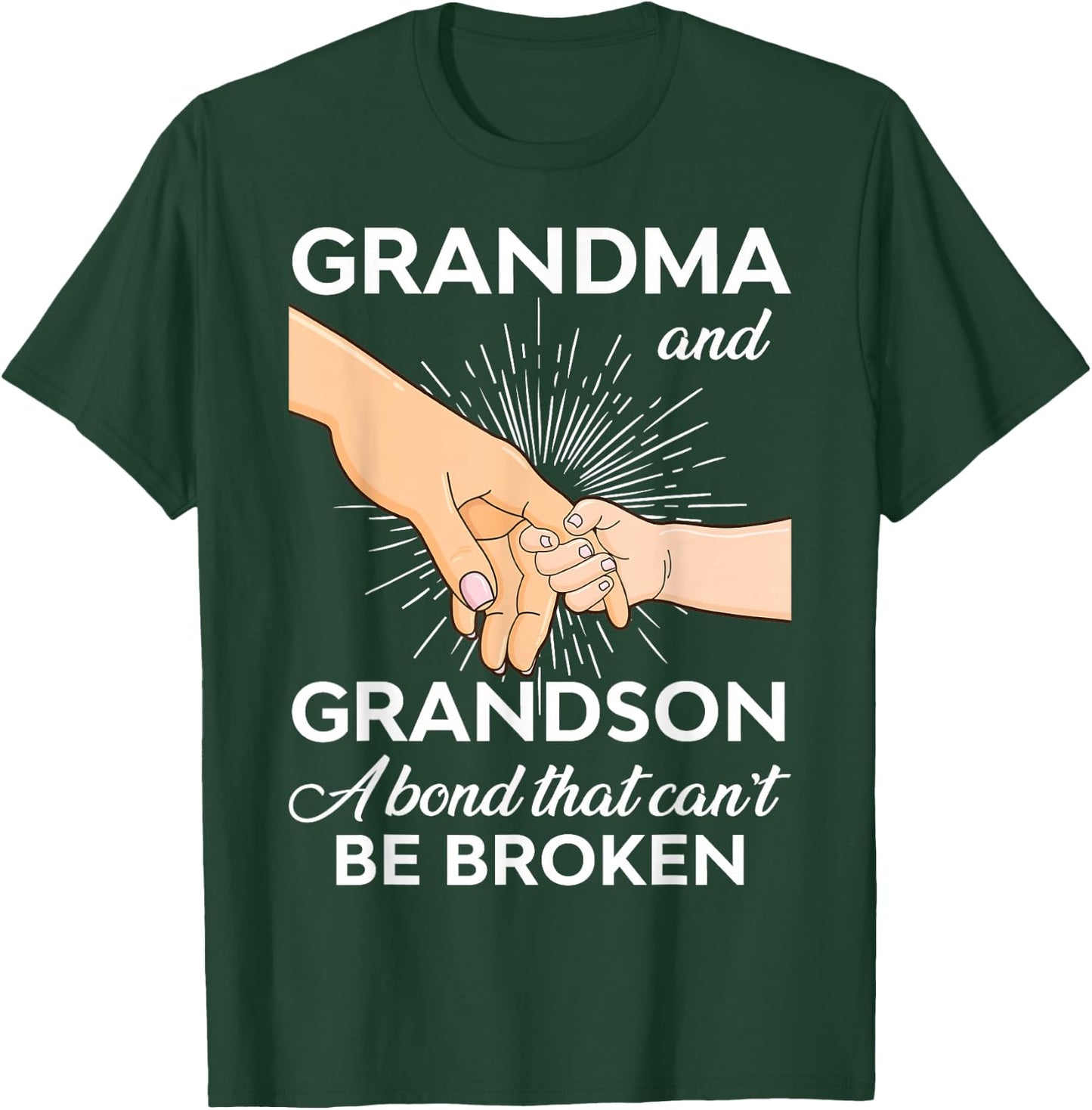 Grandma and Grandson A Bond That Can't Be Broken T-Shirt - T-Shirt | Forest