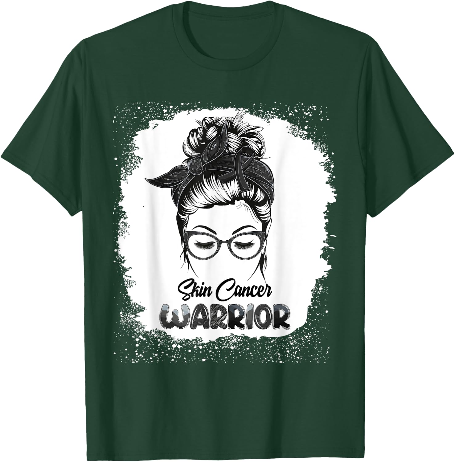 Skin Cancer Warrior Bleached Messy Bun Survivor Believe T-Shirt - T-Shirt | Forest