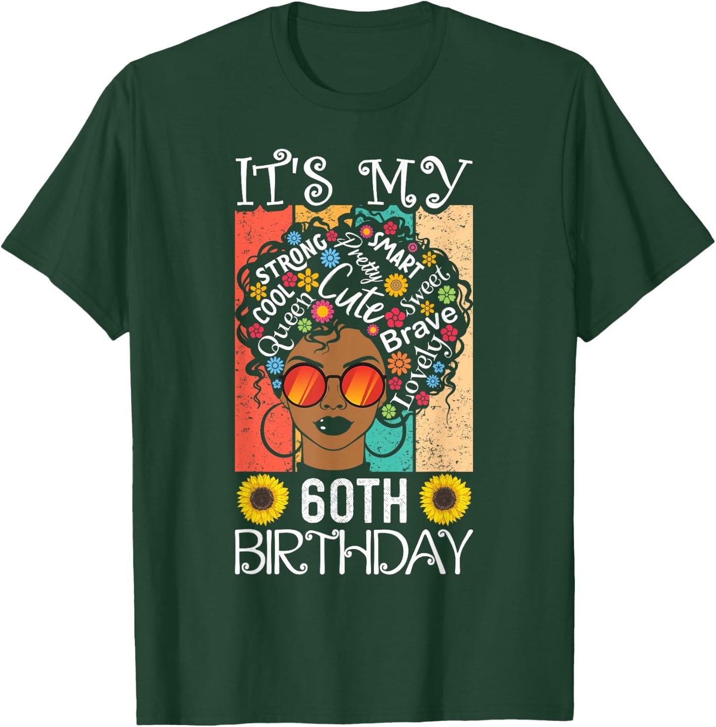 It's My 60th Birthday African American Black Woman 60 Years T-Shirt - T-Shirt | Forest