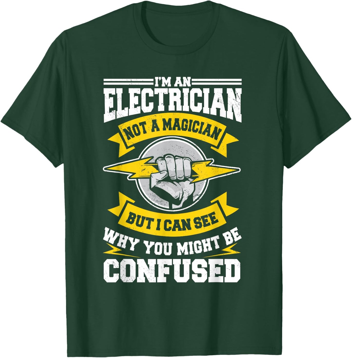 Electrician Magician Electrical Repairman Electronics Tech T-Shirt - T-Shirt | Forest