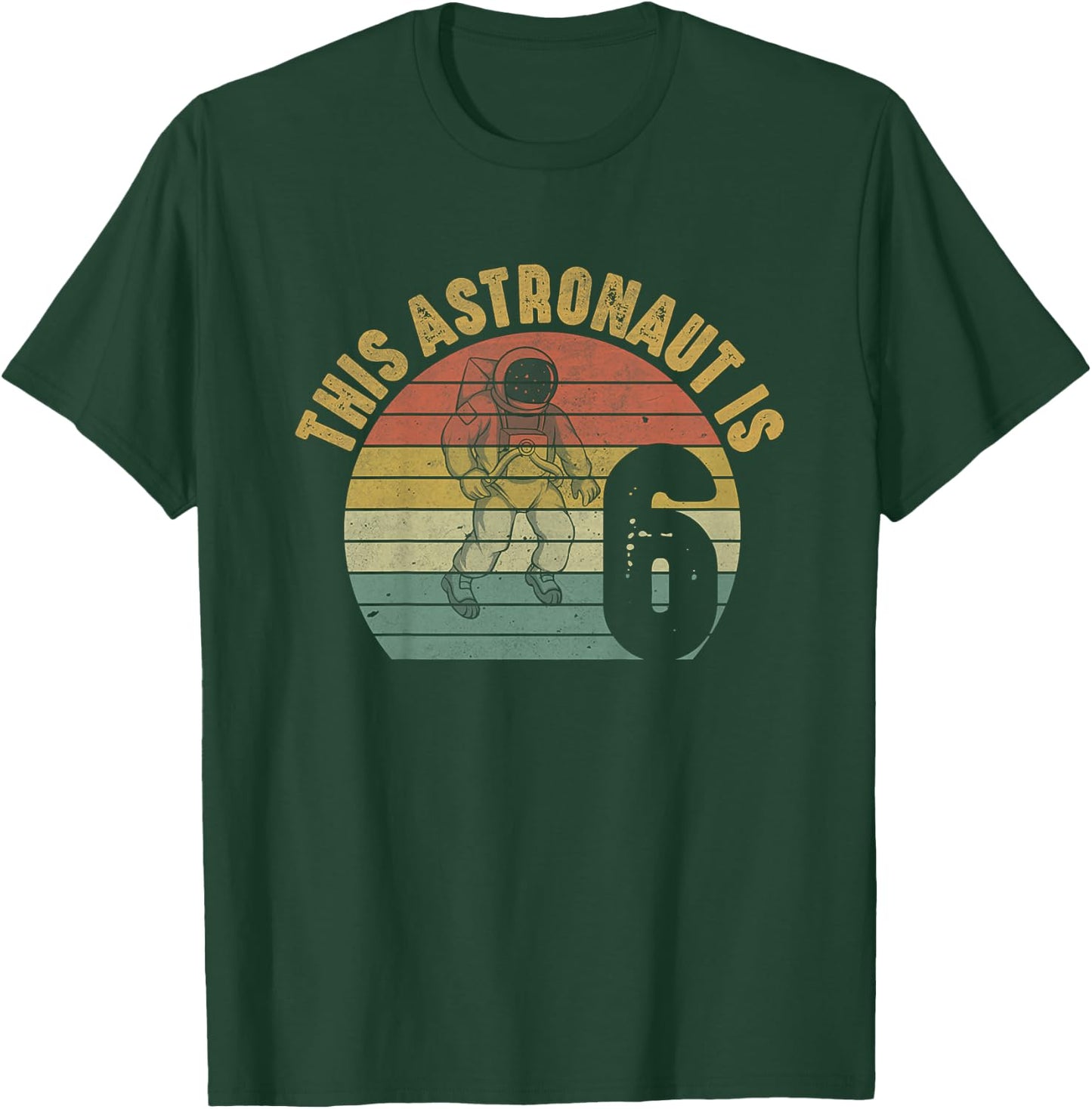 Astronaut 6th Birthday 6 Year Old Galaxy Space Planets T-Shirt - T-Shirt | Forest