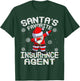 Santa's Favorite Insurance Agent Santa Christmas T-Shirt - T-Shirt | Forest