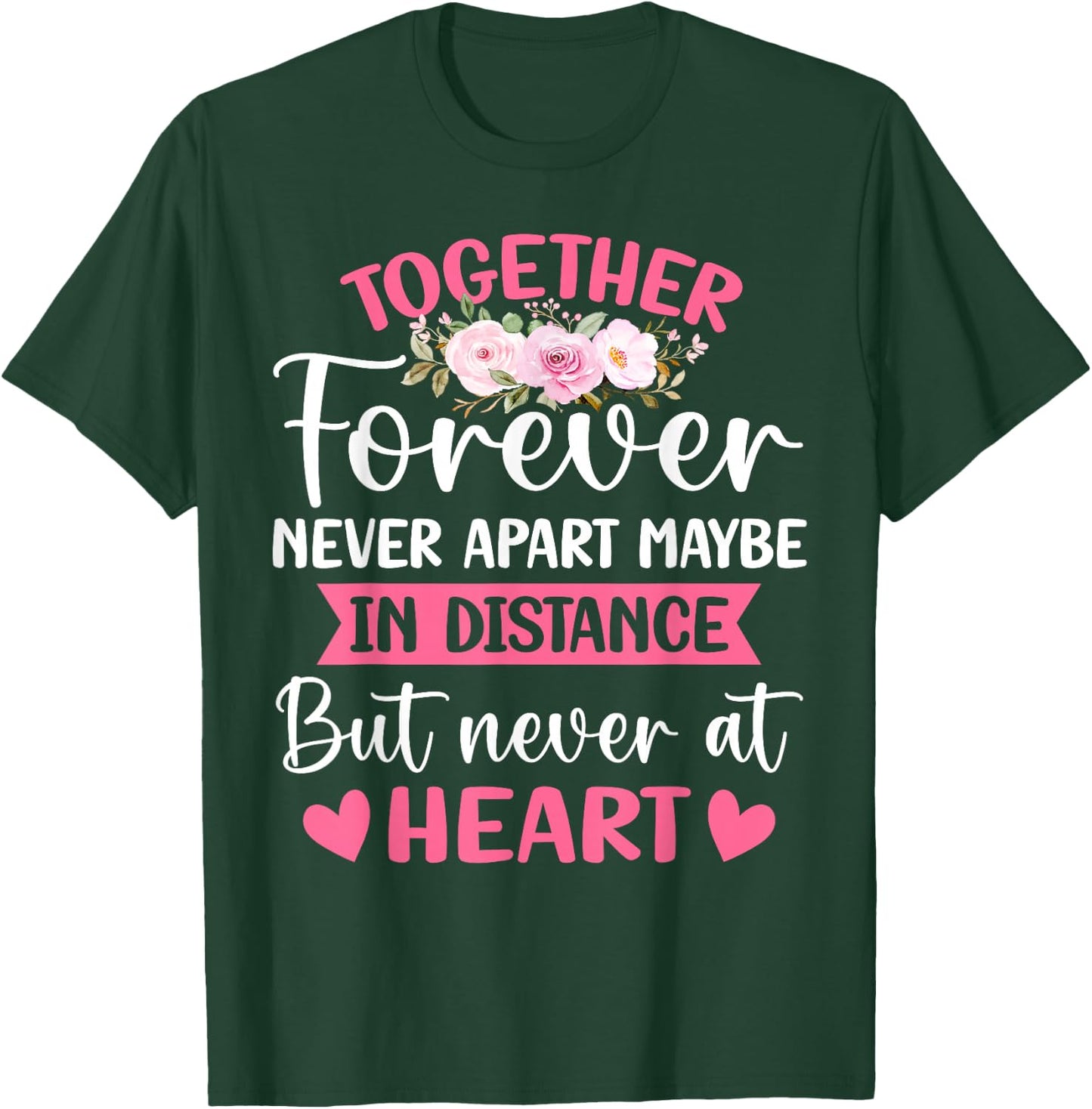 Together Forever Never Apart Husband Wife Couple Anniversary T-Shirt - T-Shirt | Forest