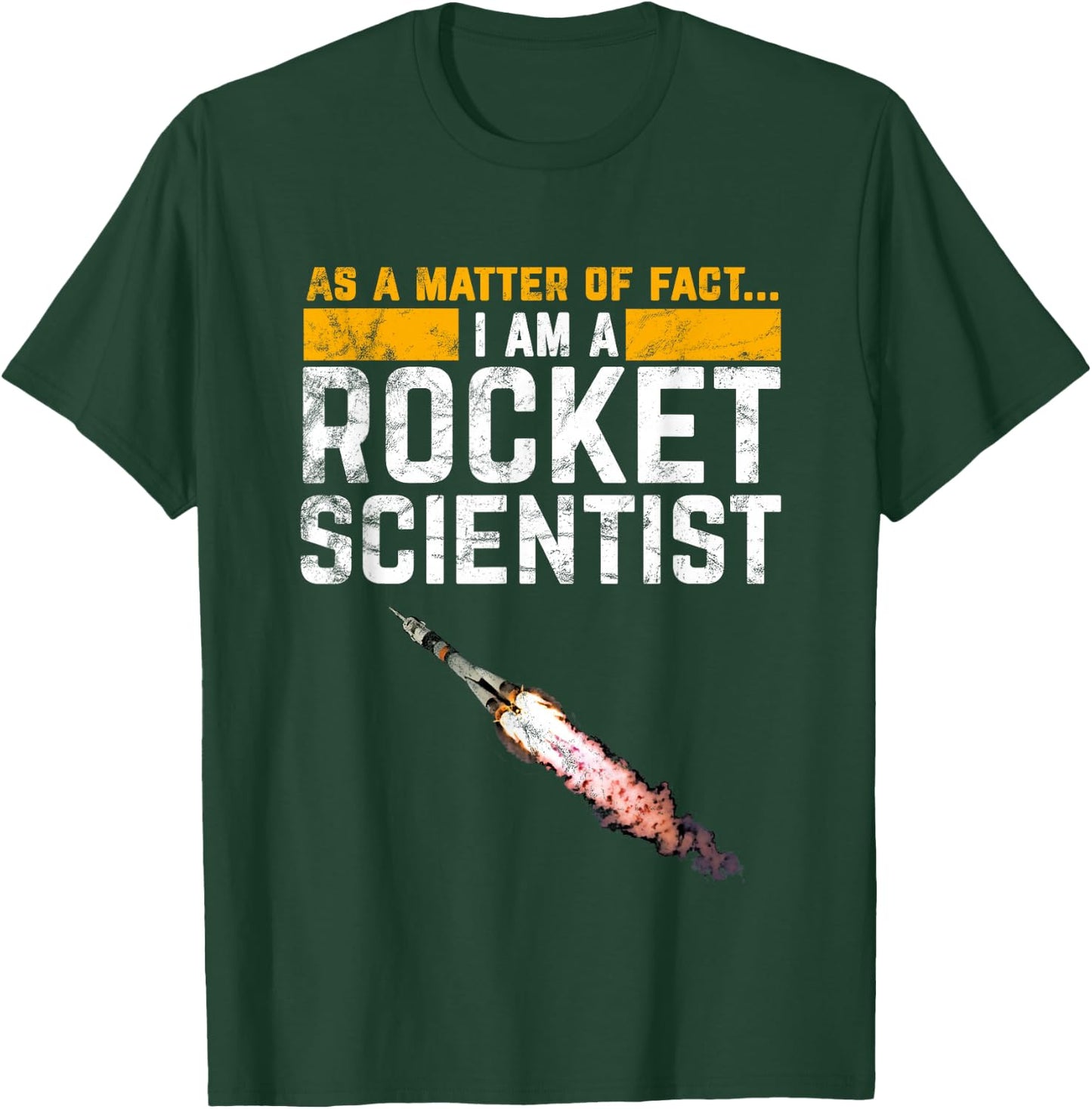 I'm a Rocket Scientist Funny Rocket Science T-Shirt - T-Shirt | Forest