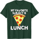 Pizza Favorite Subject is Lunch Fun Back to School Class T-Shirt - T-Shirt | Forest