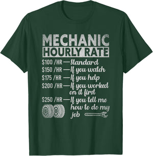 Mechanic Hourly Rate T-Shirt - T-Shirt | Forest