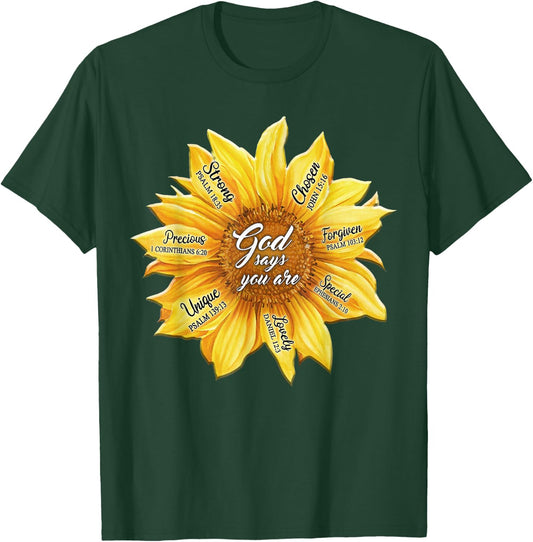 Sunflower God Says You Are Precious Strong Chosen Forgiven T-Shirt - T-Shirt | Forest