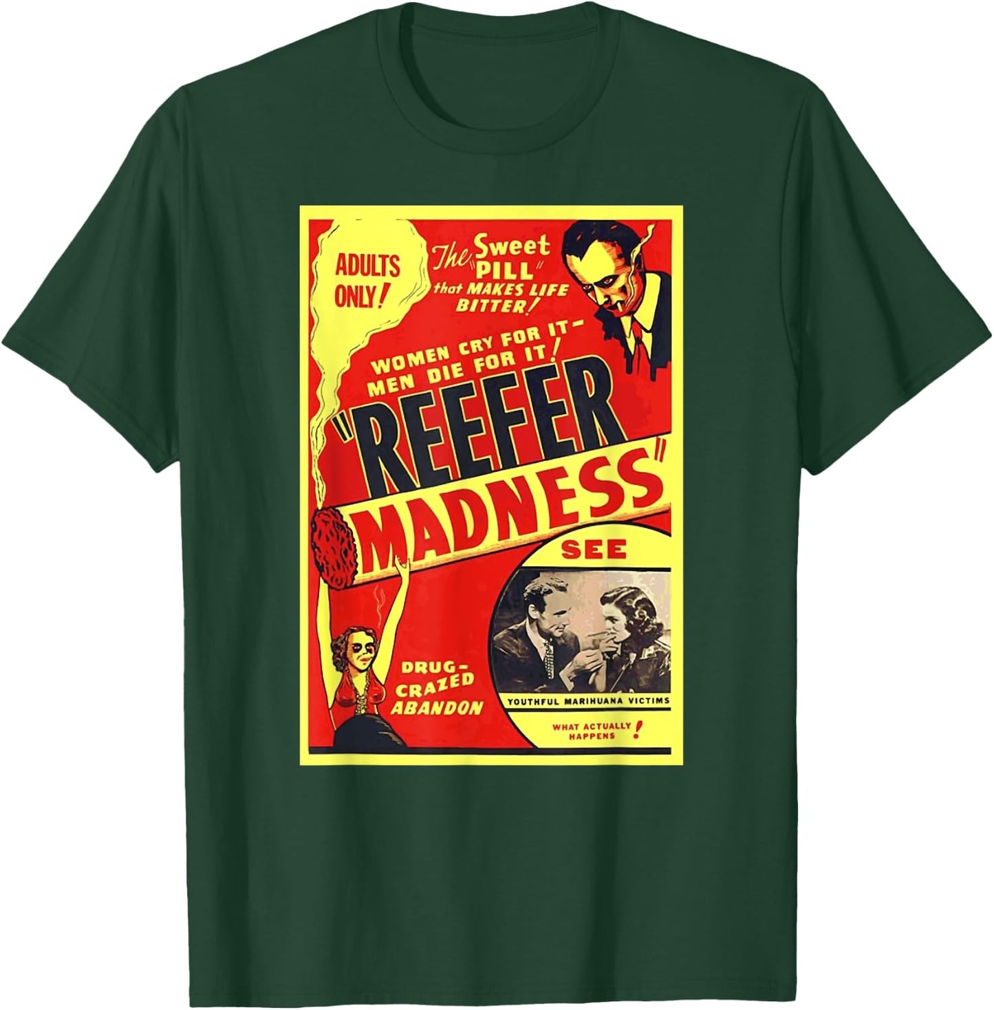Reefer Marijuana Pot Weed Propaganda Film Bizarre Retro Dope T-Shirt - T-Shirt | Forest