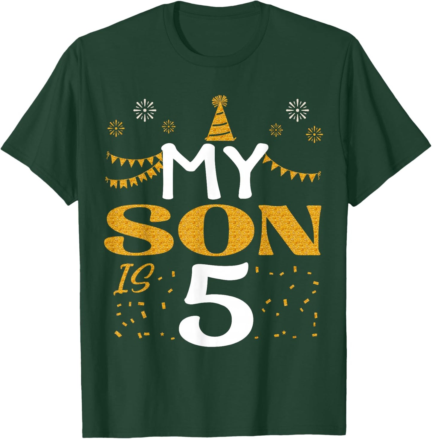 My Son Is 5 5th Birthday 2020 5 Years Old Son Boy T-Shirt - T-Shirt | Forest