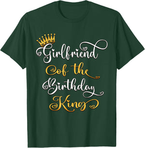 Girlfriend Of The Birthday King Bday Party T-Shirt - T-Shirt | Forest
