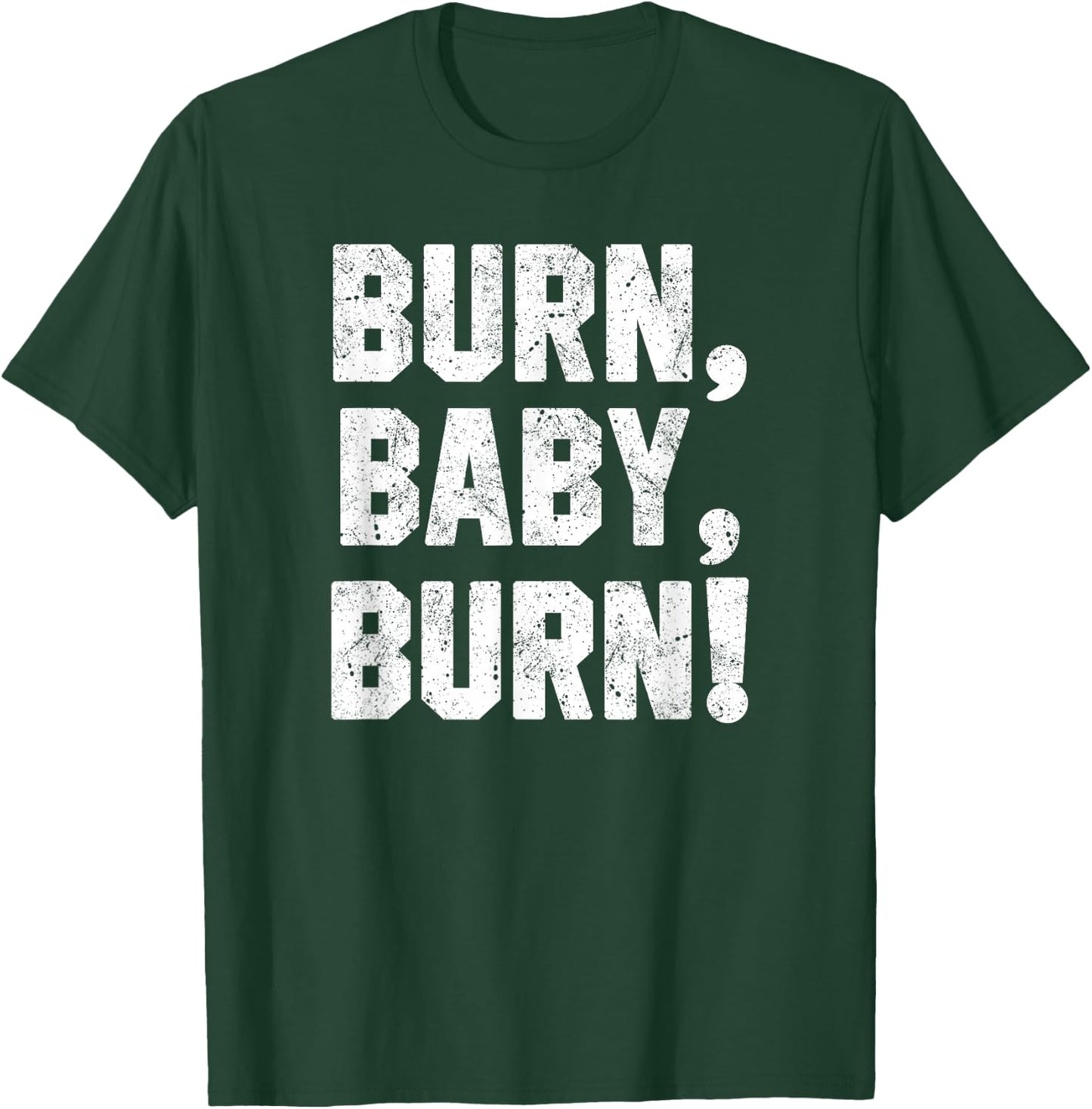 Funny Grill Shirt Burn, Baby Smoke Meat Dad Joke Grilling T-Shirt - T-Shirt | Forest