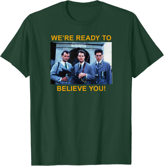 Ghostbusters Ready to Believe You Ad Retro Movie T-Shirt - T-Shirt | Forest