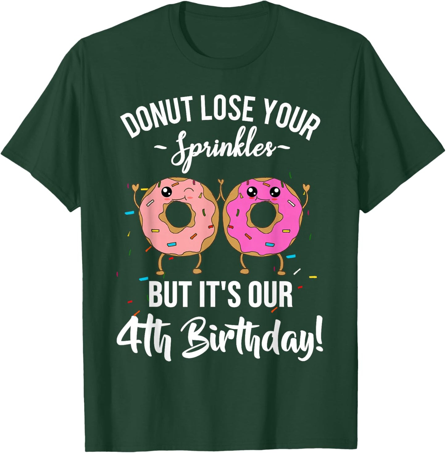 4th Birthday Twins Funny Donut Theme Party Quote 4 Years Old T-Shirt - T-Shirt | Forest