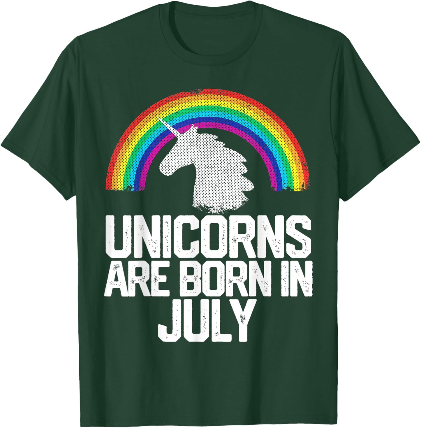 UNICORNS ARE BORN IN JULY Birthday T Shirt Rainbow Girl Gift T-Shirt - T-Shirt | Forest