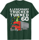 Legendary Trucker Turned 60 60th Birthday Truck Driver Men T-Shirt - T-Shirt | Forest