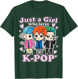 K-Pop Just A Girl Who Loves K-Pop Korean Pop Band T-Shirt - T-Shirt | Forest