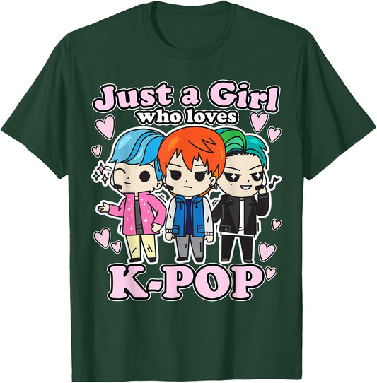 K-Pop Just A Girl Who Loves K-Pop Korean Pop Band T-Shirt - T-Shirt | Forest