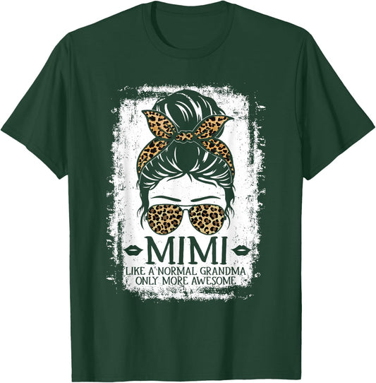 Mimi Like A Normal Grandma Only More Awesome Women Grandma T-Shirt - T-Shirt | Forest
