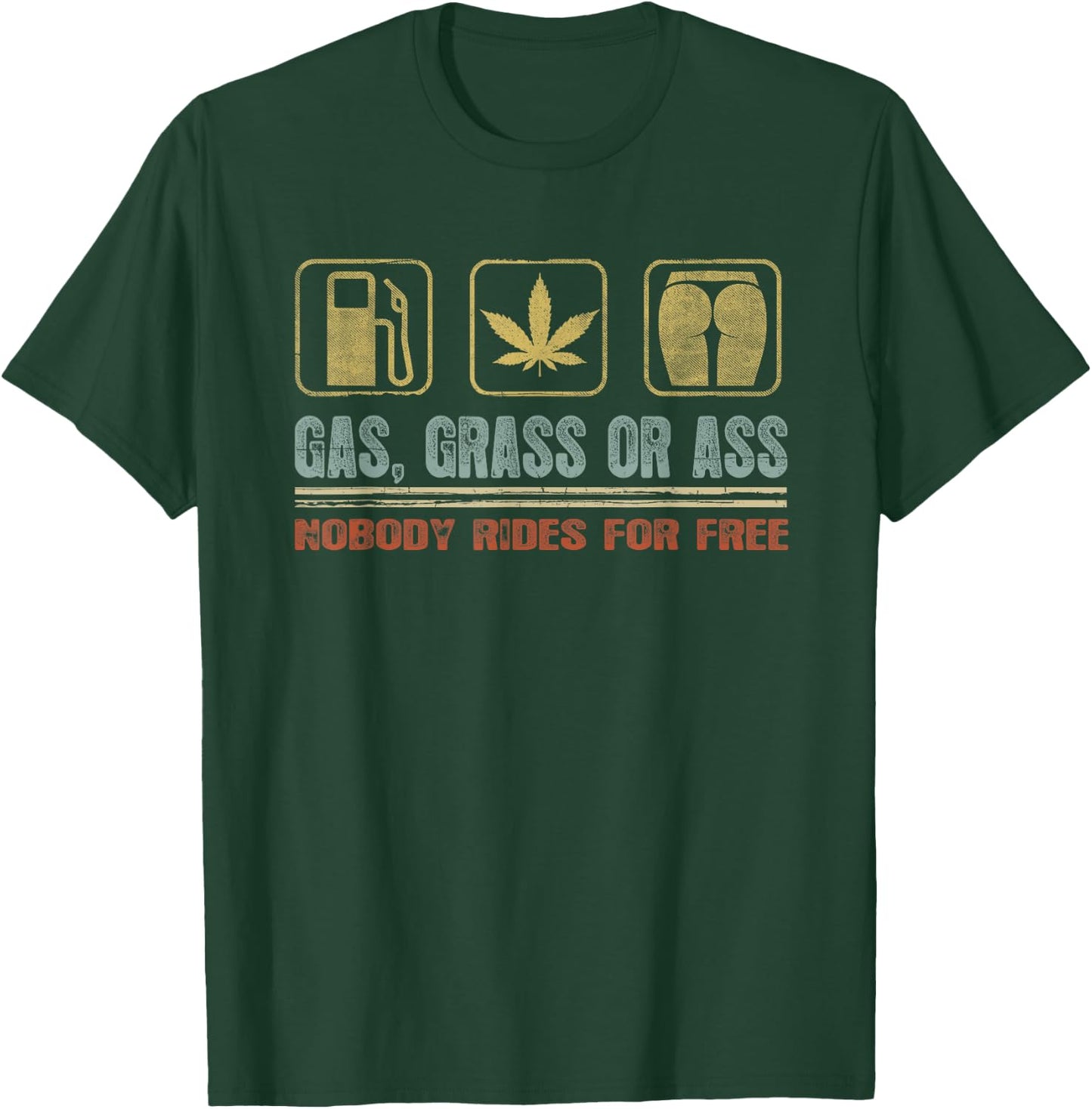 Vintage Gas, Grass or Ass T Shirt Funny Car Guy Shirt T-Shirt - T-Shirt | Forest