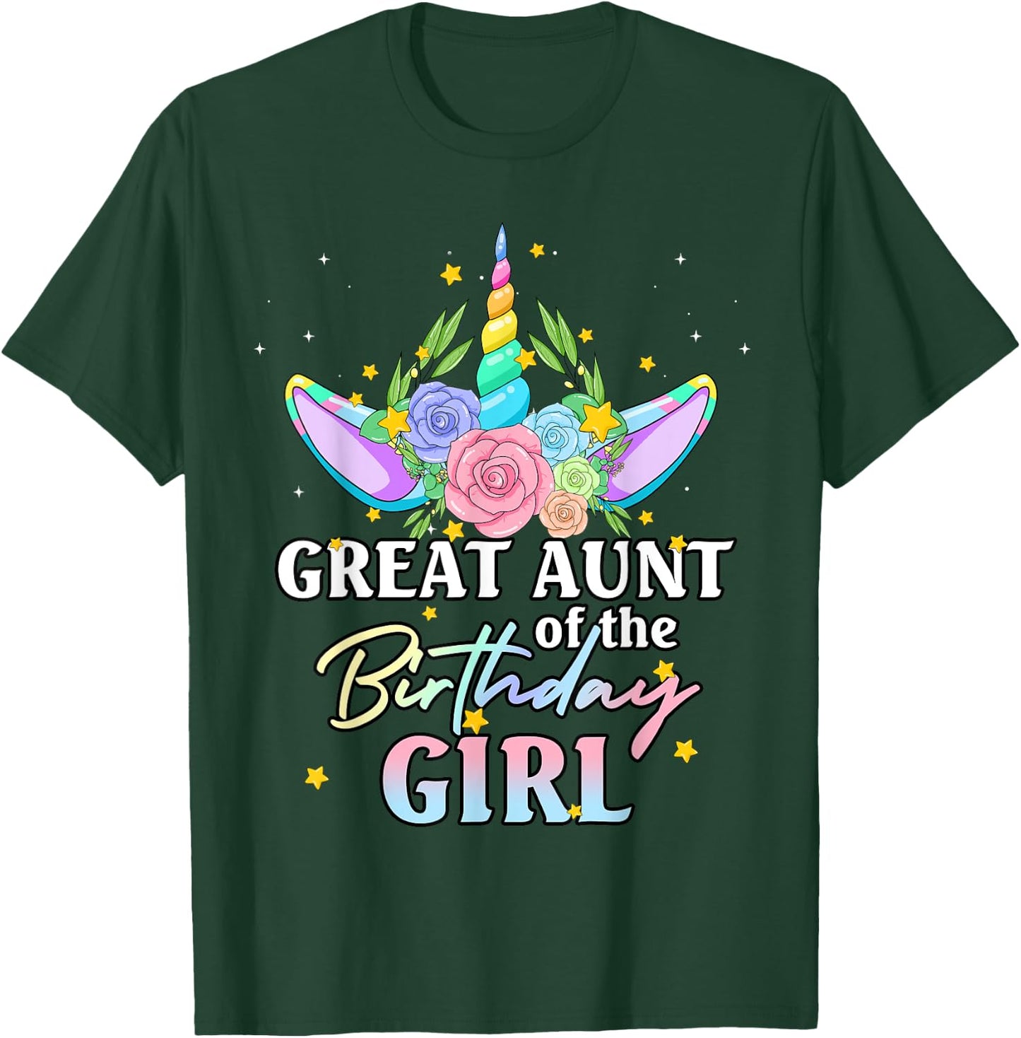 Great Aunt of the Birthday Girl Unicorn Rainbow Matching Fam T-Shirt - T-Shirt | Forest