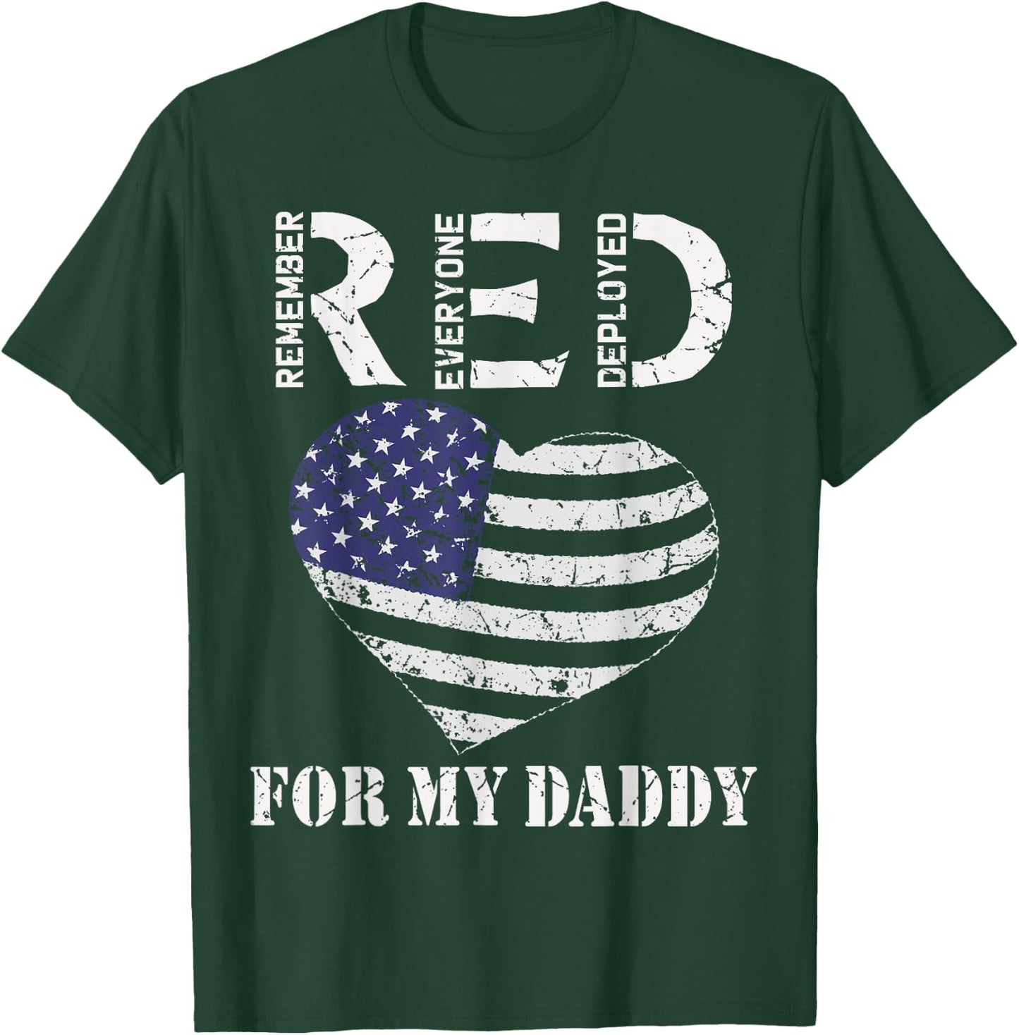 RED Friday For My Daddy Remember Everyone Deployed Dad Heart T-Shirt - T-Shirt | Forest