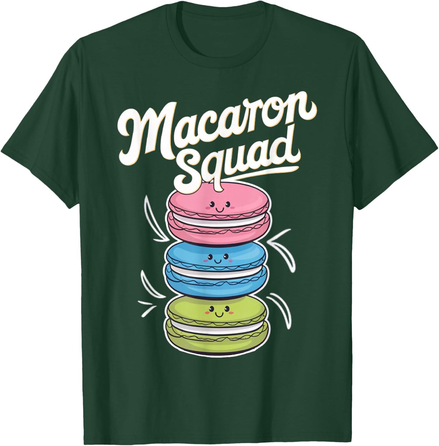 Macaron Squad Life Is Better With Macarons Pastel T-Shirt - T-Shirt | Forest