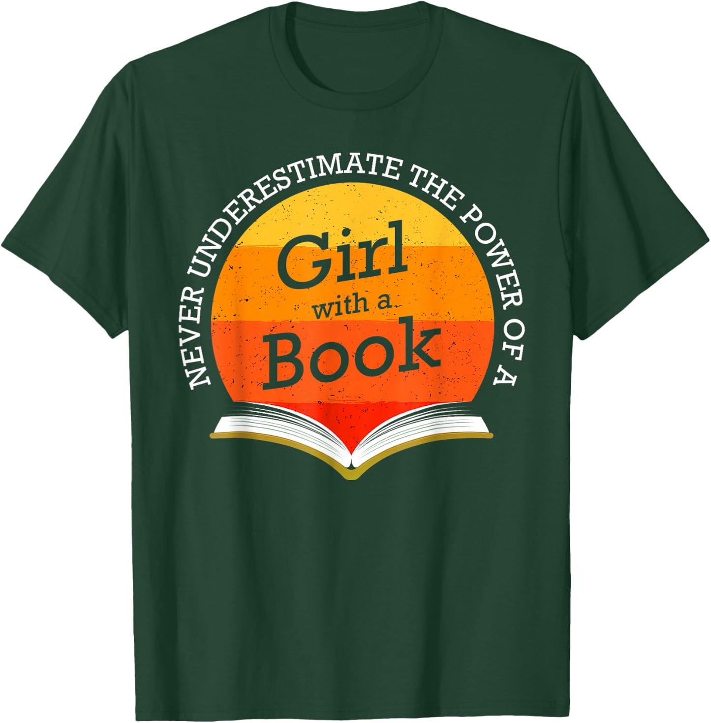 Never Underestimate The Power of A Girl With Book Reading T-Shirt - T-Shirt | Forest