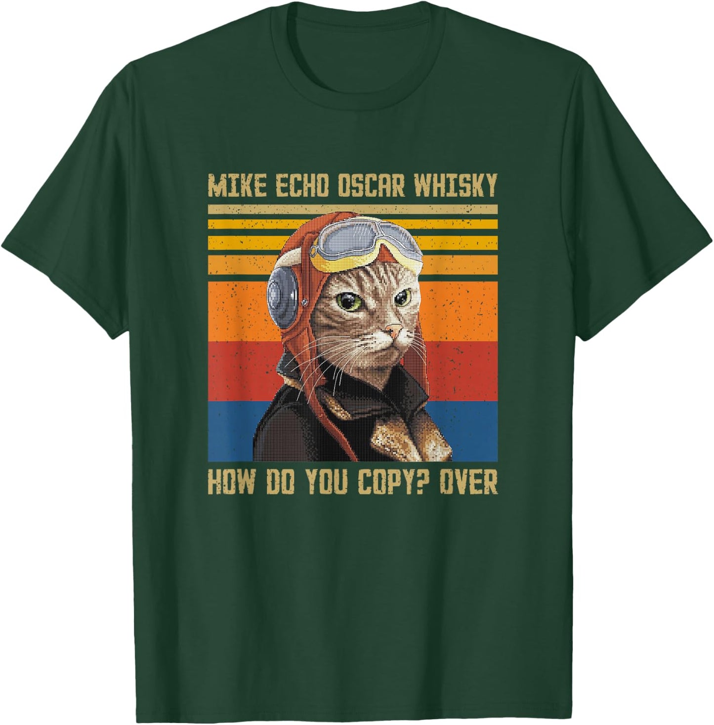 Mike Echo Oscar Whisky How Do You Copy - Vintage Cat Pilot T-Shirt - T-Shirt | Forest