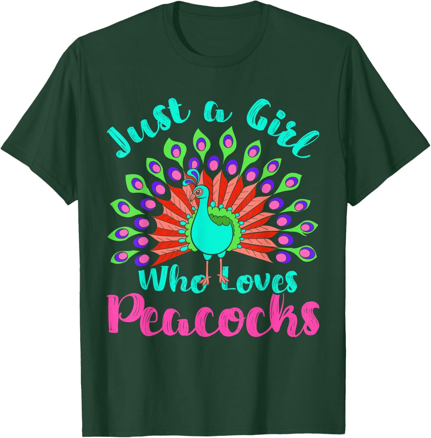 Decorative Bird Lover Women Just A Girl Who Loves Peacocks T-Shirt - T-Shirt | Forest