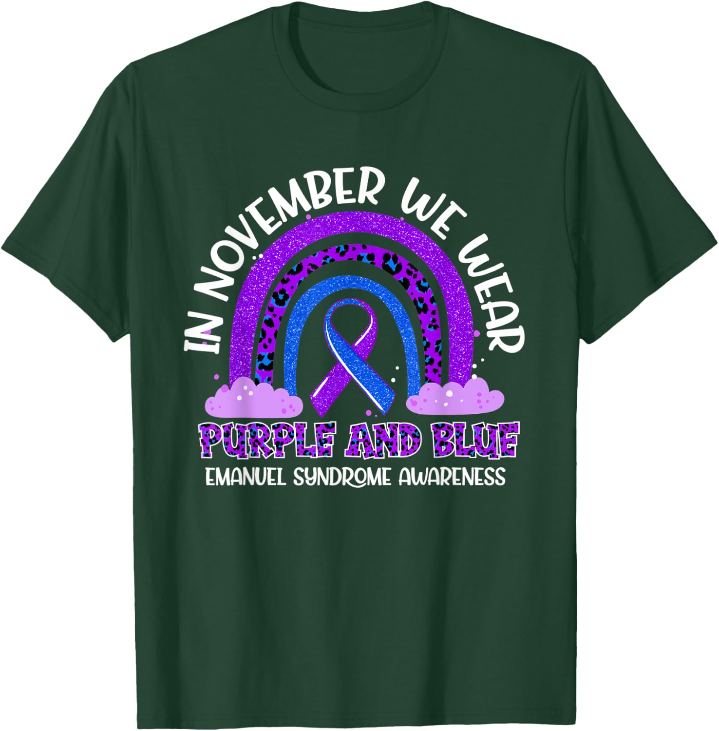 November Wear Purple Blue Rainbow Emanuel Syndrome Awareness T-Shirt - T-Shirt | Forest