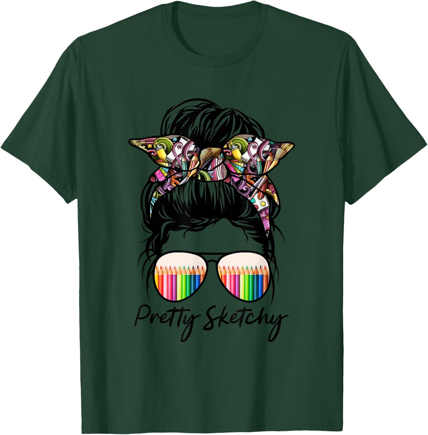 Messy Bun Pretty Sketchy Art Painting Lover Artist T-Shirt - T-Shirt | Forest
