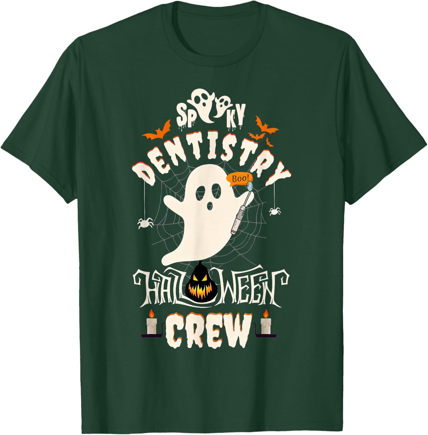 Spooky Dentistry Halloween Crew Ghost Boo Dental Hygienist T-Shirt - T-Shirt | Forest