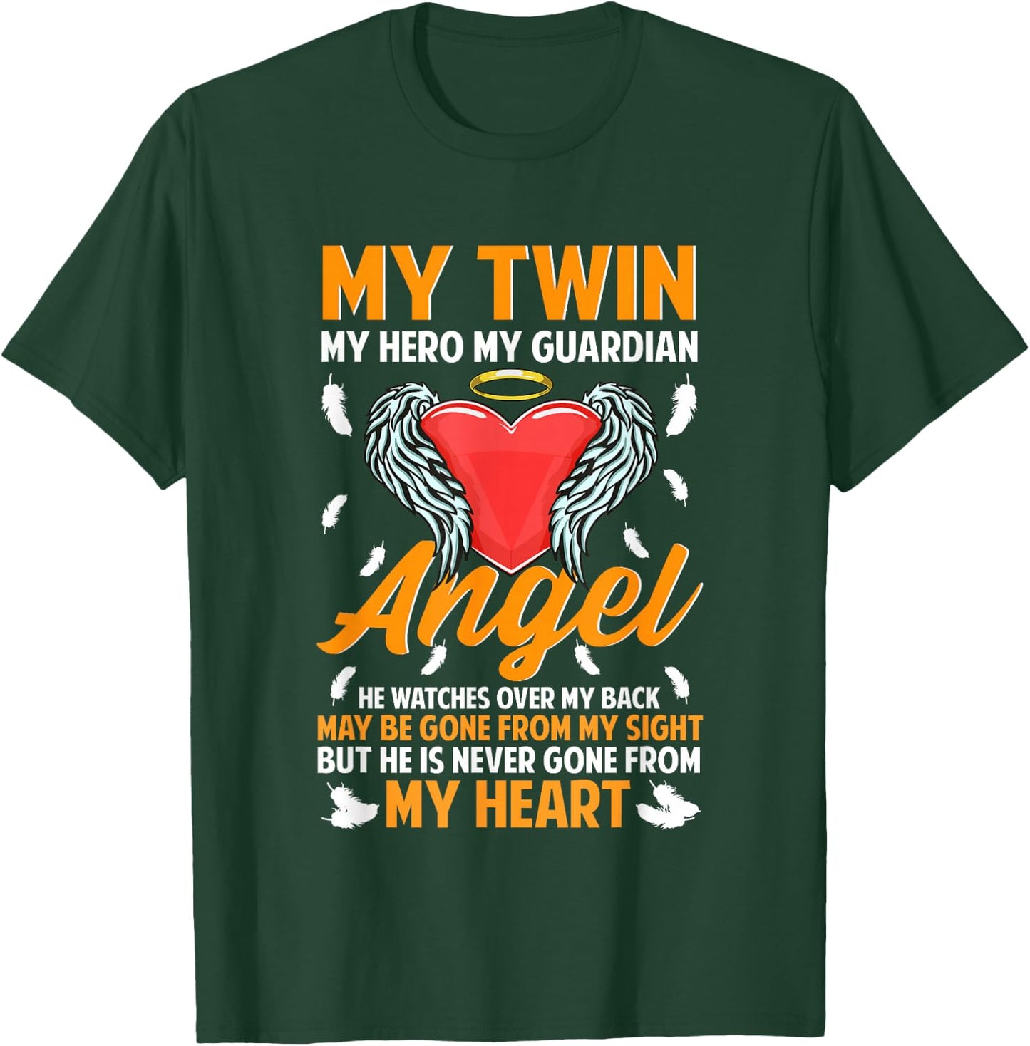 My Twin My Guardian Angel Memorial Remembrance Loss Brother T-Shirt - T-Shirt | Forest