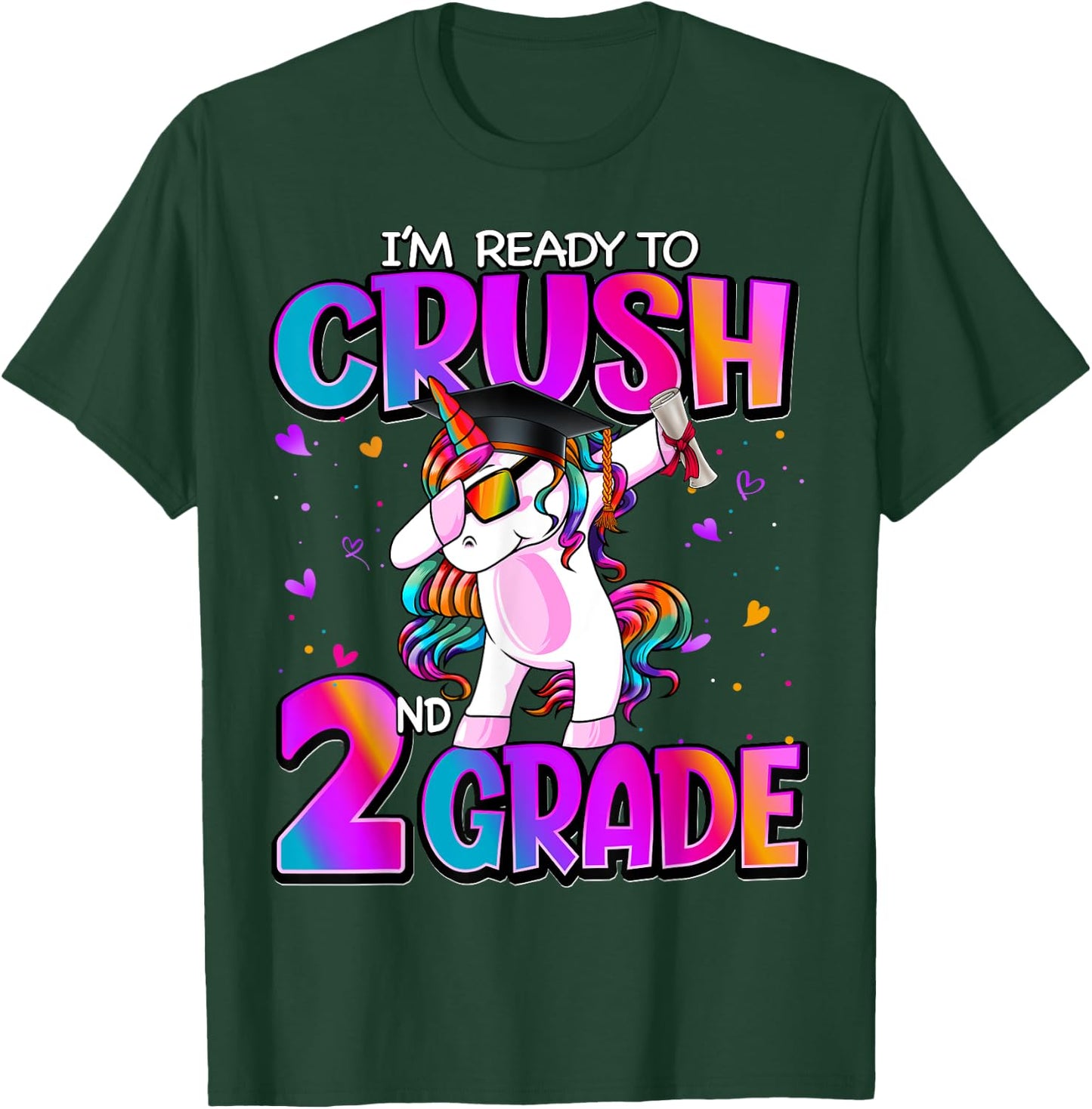 I'm Ready To Crush 2nd Grade Unicorn Back To School Girls T-Shirt - T-Shirt | Forest